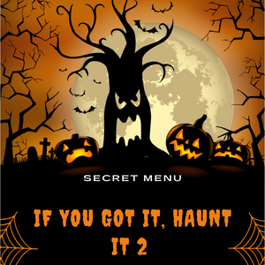 If you got it, haunt it 2