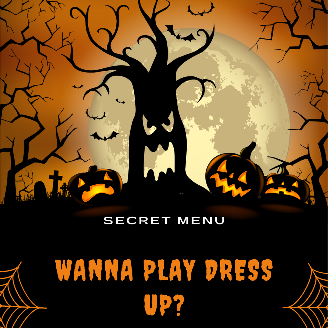 Wanna play dress up?