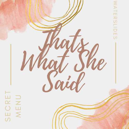 That's What She Said